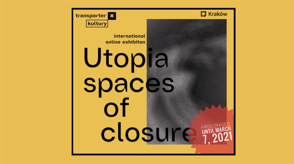 Idea - Utopia Przestrzeń zamknięcia